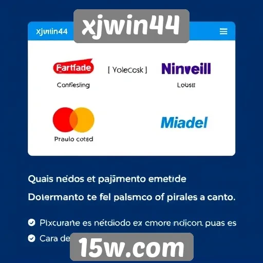 Métodos de pagamento aceitos pelo xjwin44